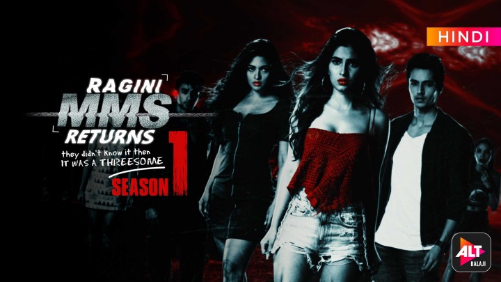 Indian adult web series Ragini mms returns