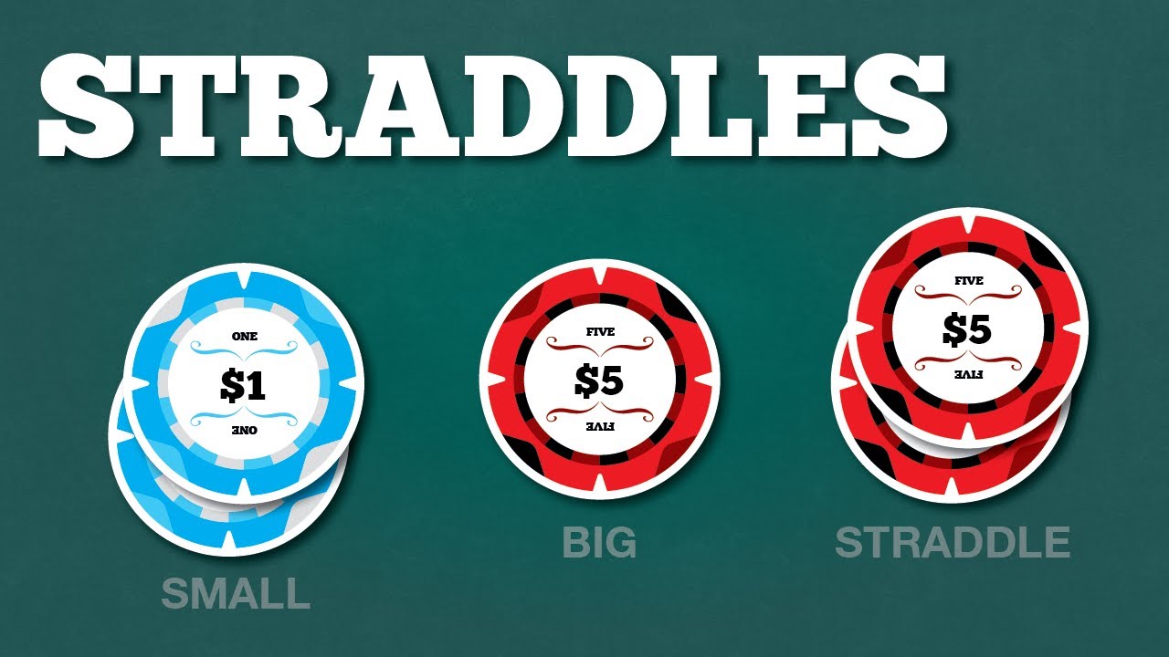 4 Top Variations In Poker Straddle: General Strategies Of Straddling, A Blind Bet Option