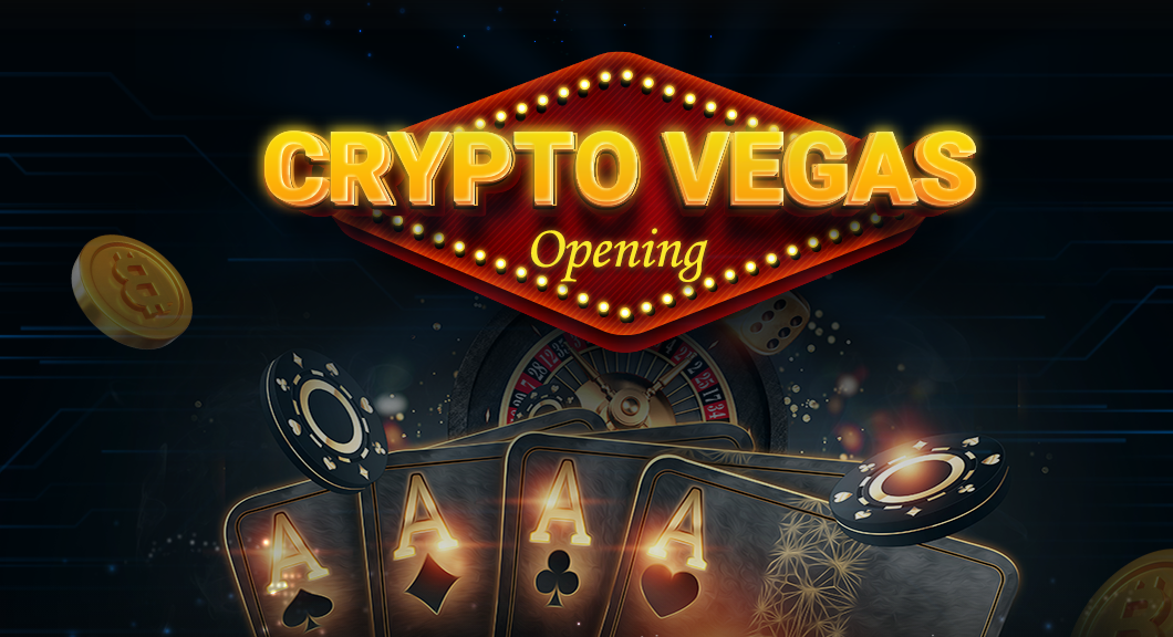 CryptoVegas Opening