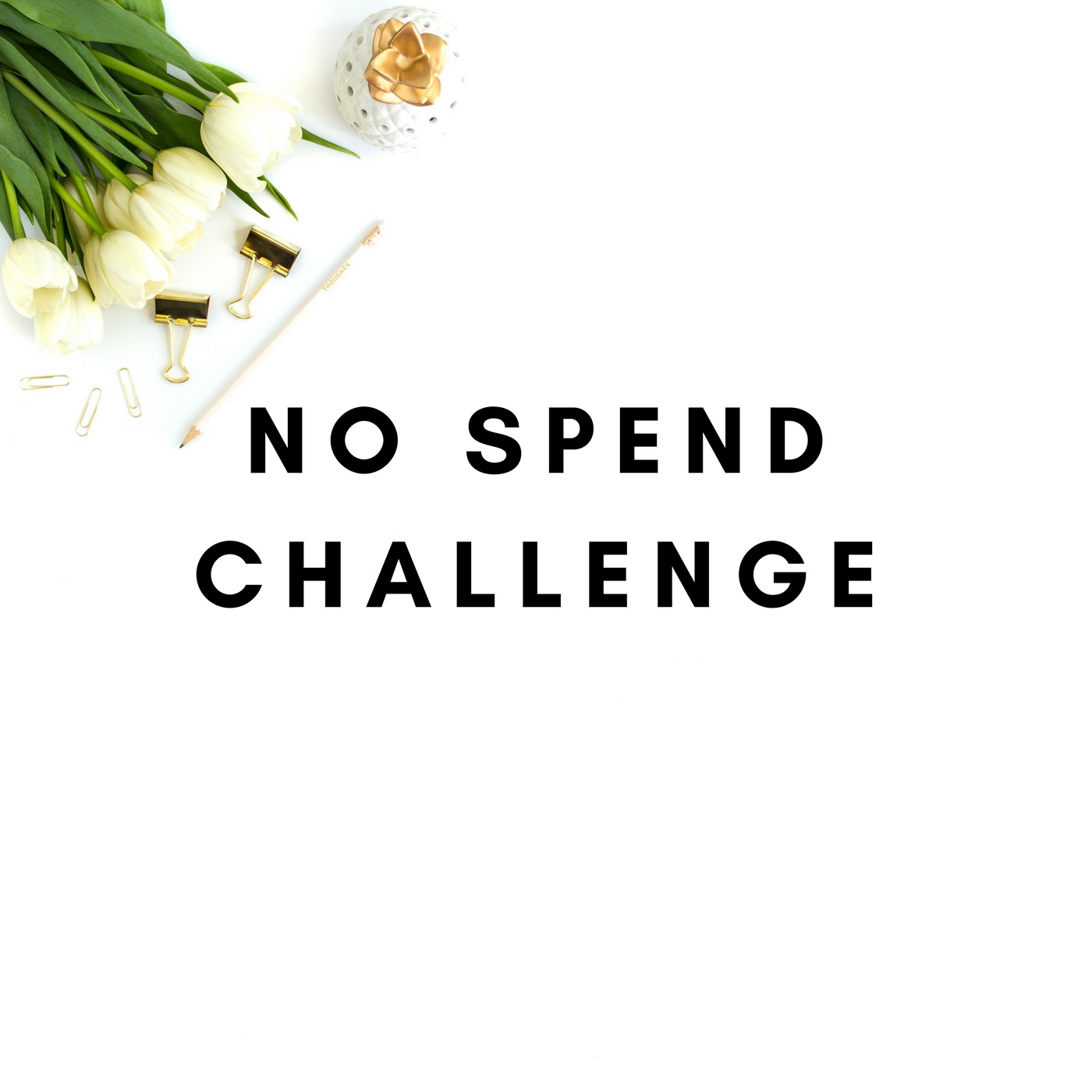 No Spend Challenge Rules In 2021
