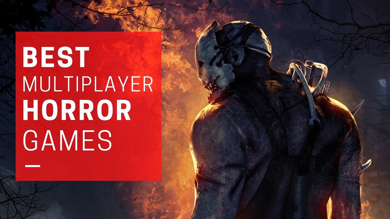 Best 4 Multiplayer Horror Games Available Free To Play