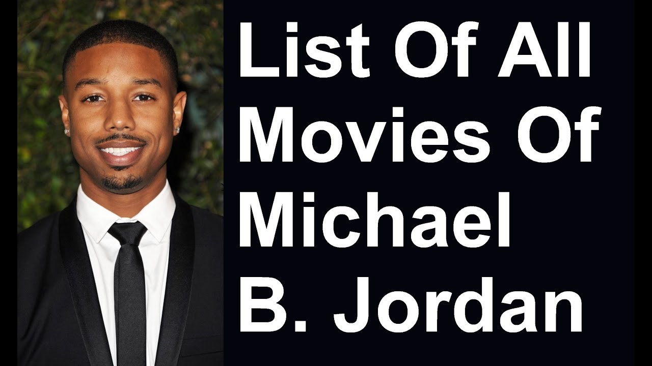 Michael B Jordan Movies: Michael Bakari Jordan American Actor And Producer 