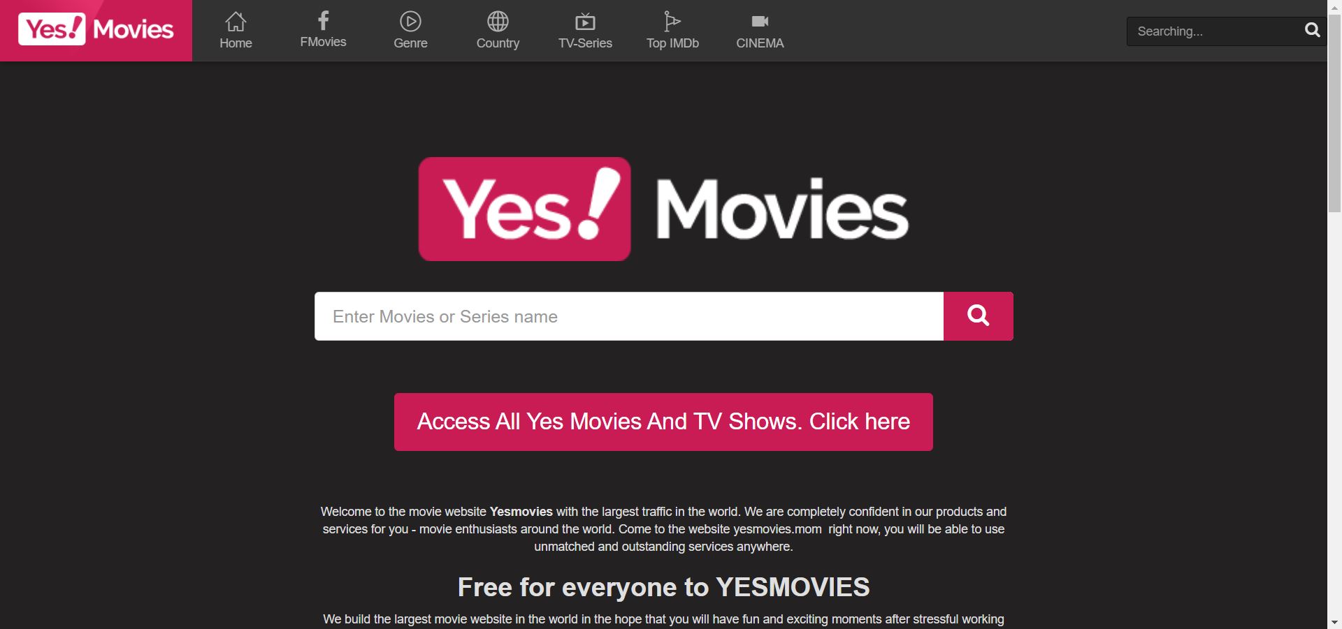 Black colored main page of yesmovies with a search bar and pink colored icon of yesmovies