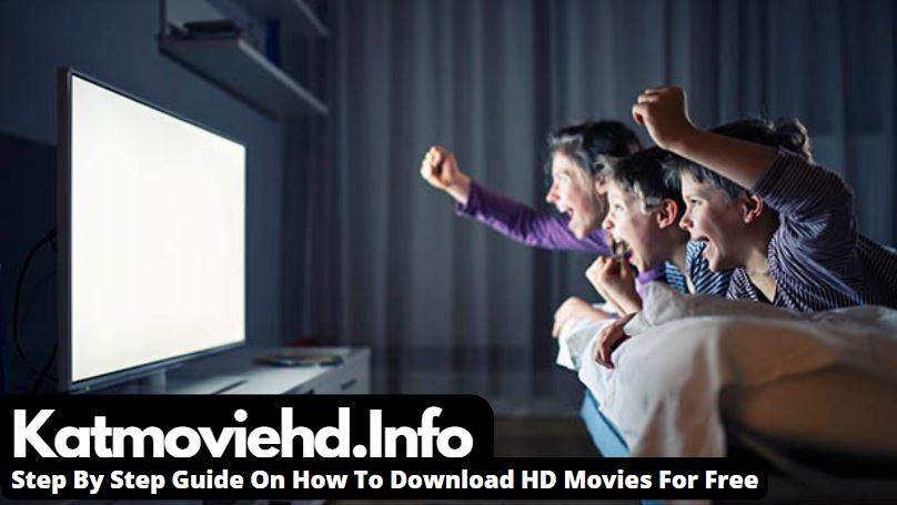 Katmoviehd.Info: Step By Step Guide On How To Download HD Movies For Free