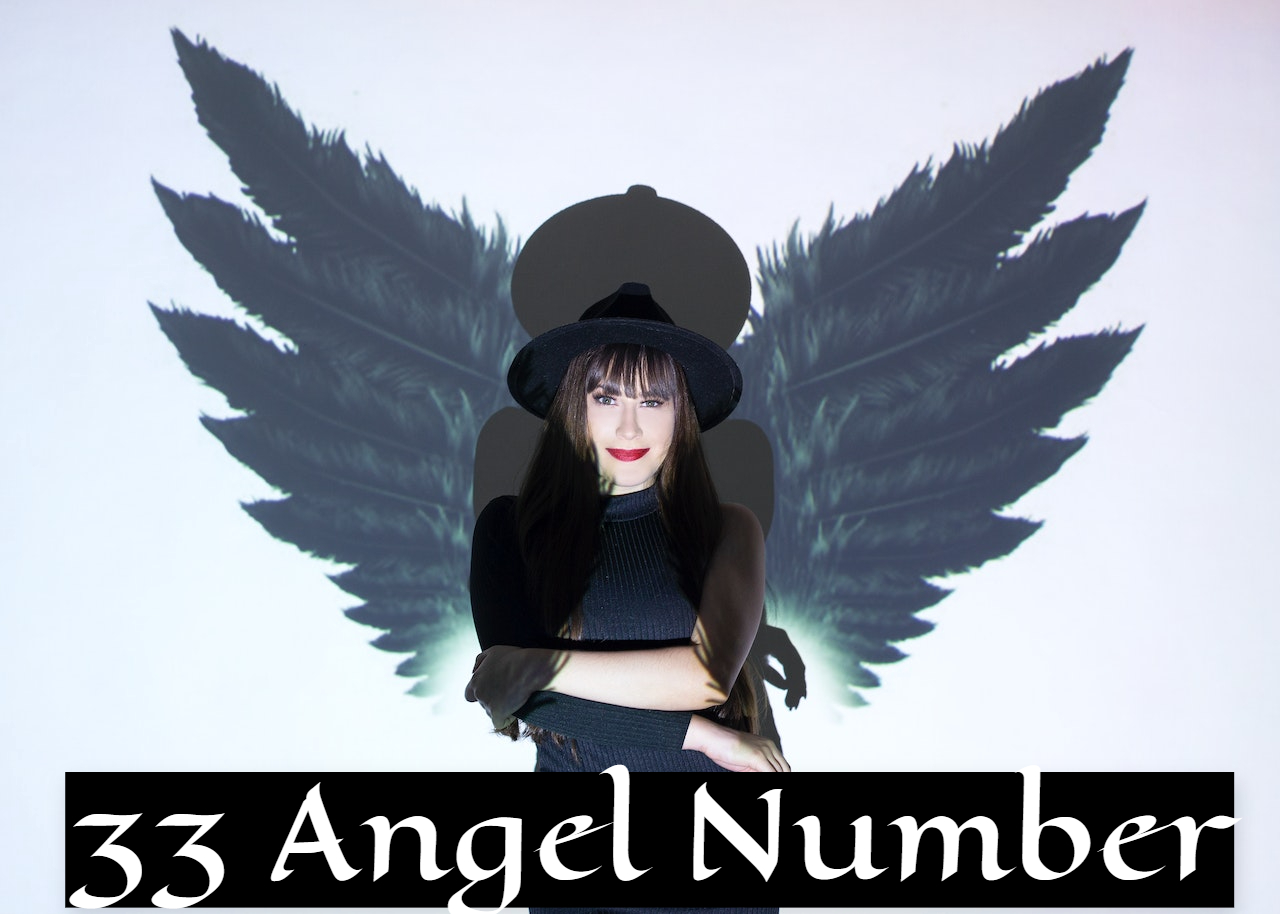 33 Angel Number Meaning - The Angels Are With You