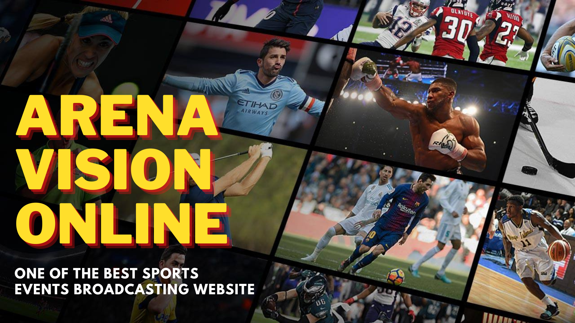 Arenavision Online - One Of The Best Sports Events Broadcasting Website