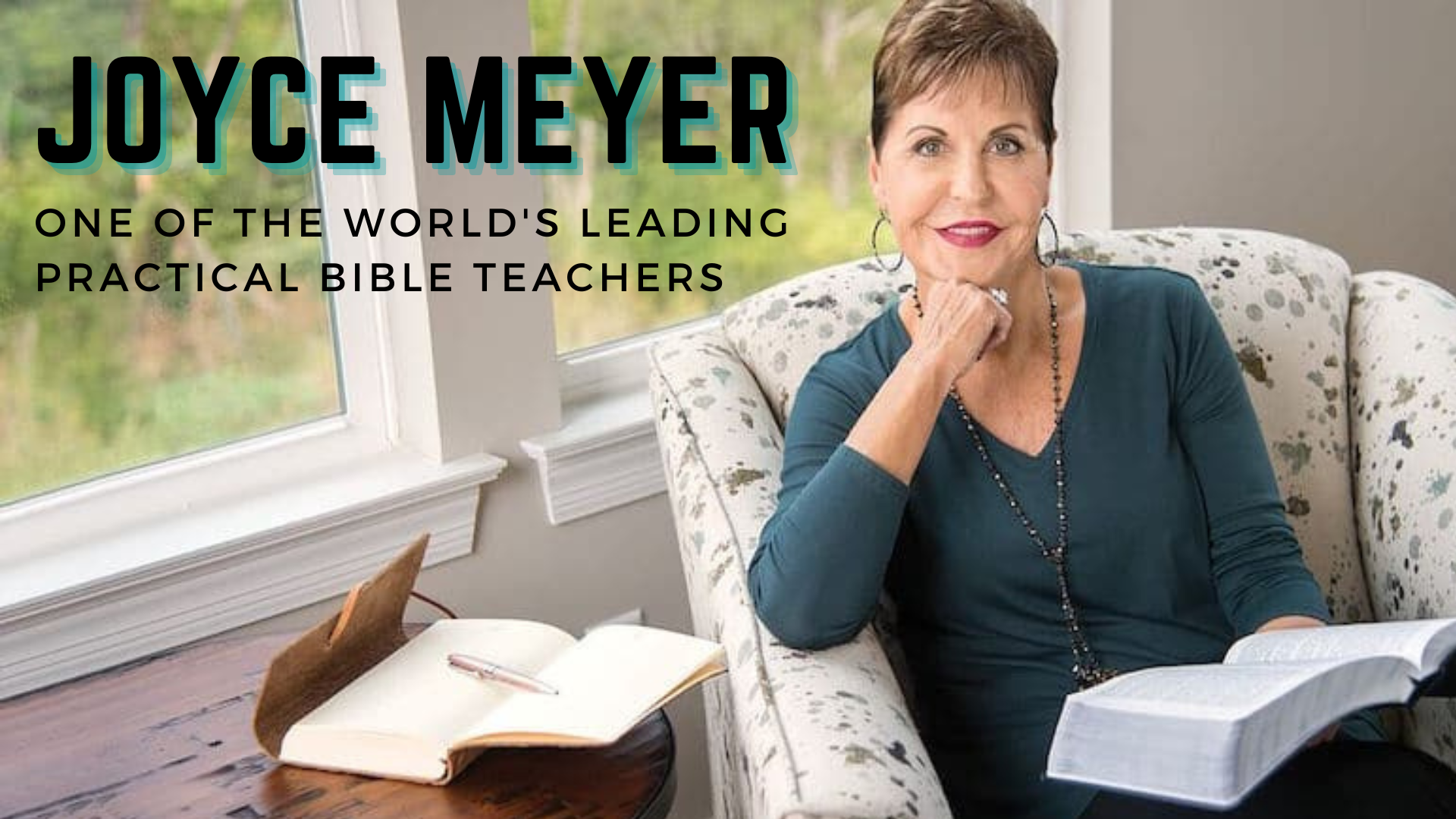 Joyce Meyer - One Of The World's Leading Practical Bible Teachers