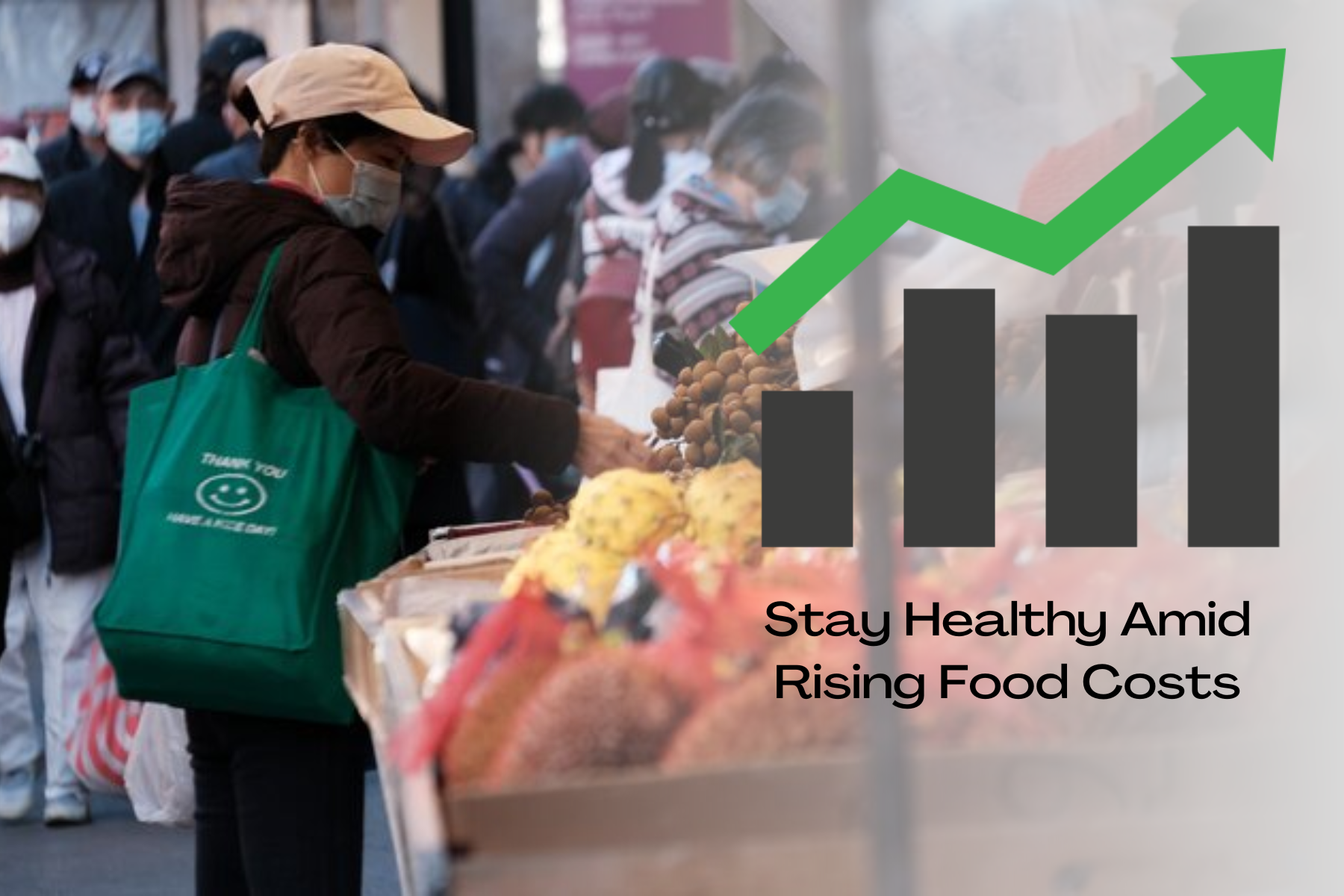 Stay Healthy Amid Rising Food Costs - Keys To Practical Buying And A Healthy Living