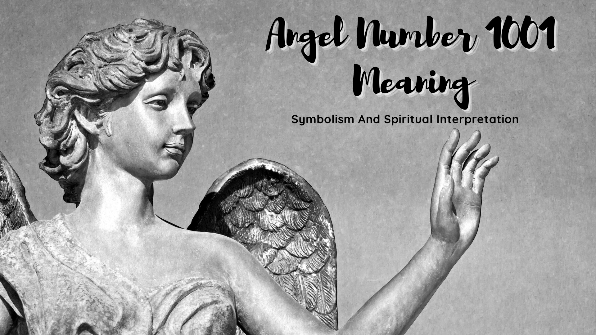 Angel Number 1001 Meaning - Symbolism And Spiritual Interpretation