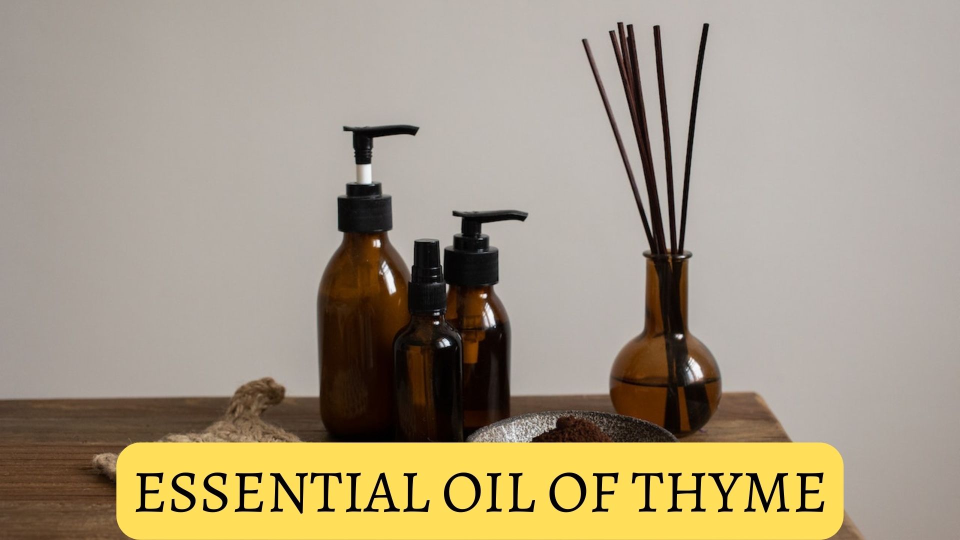 Different Types Of Essential Oil Of Thyme And Their Benefits