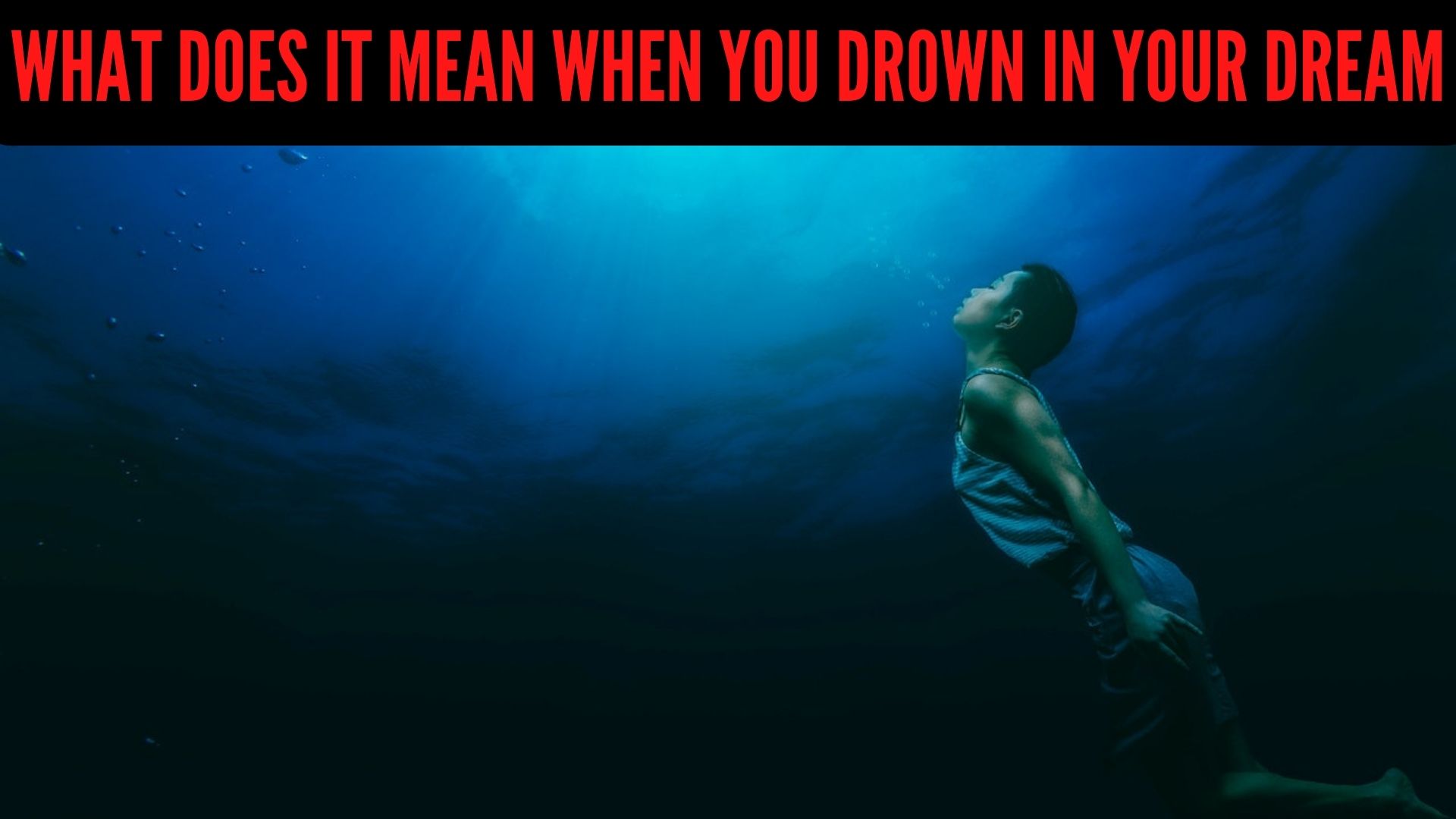 What Does It Mean When You Drown In Your Dream?
