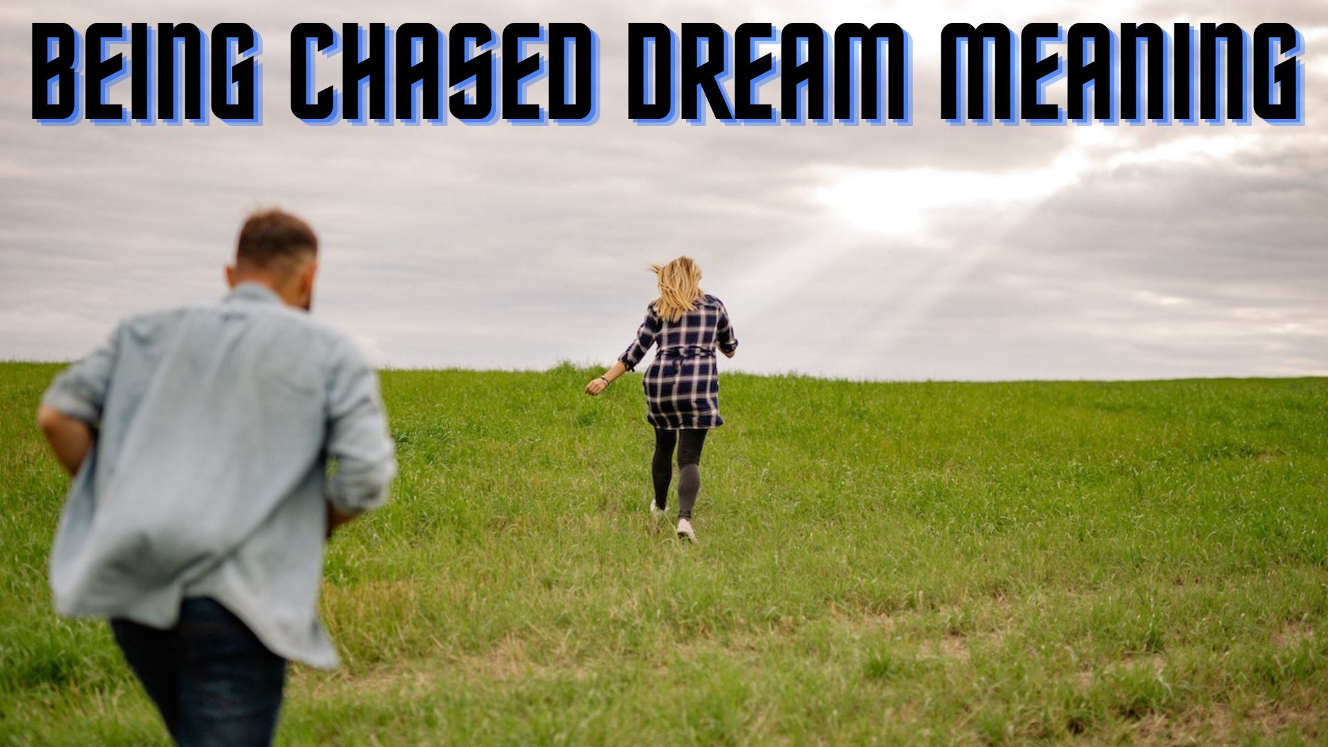 Being Chased Dream Meaning - Signify Pursuing A Goal