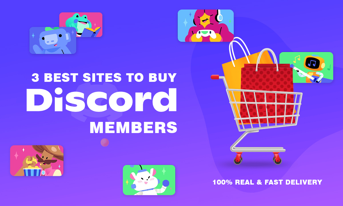 3 Best Sites To Buy Discord Members