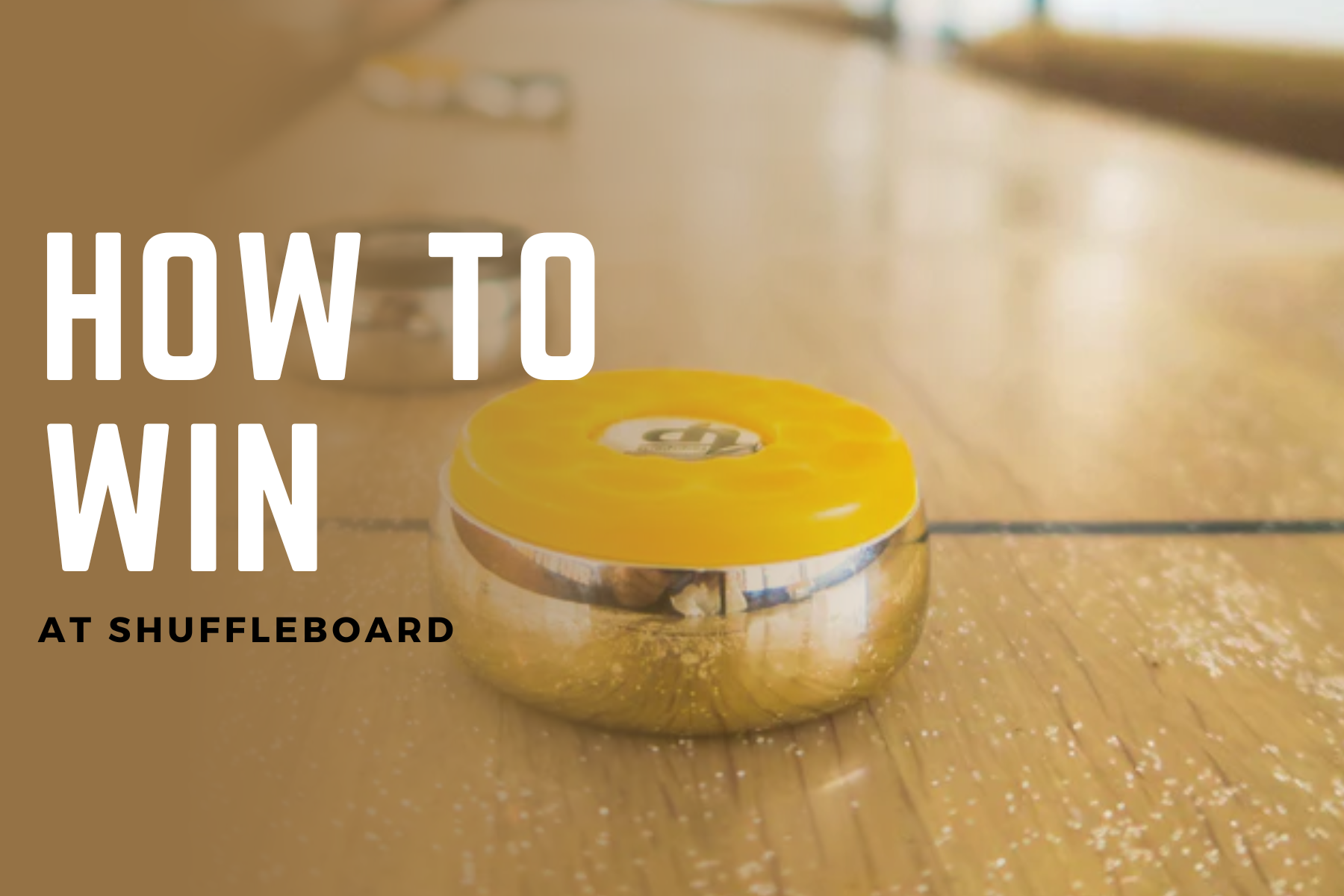 How To Win At Shuffleboard - Expert Tips For Securing Victory