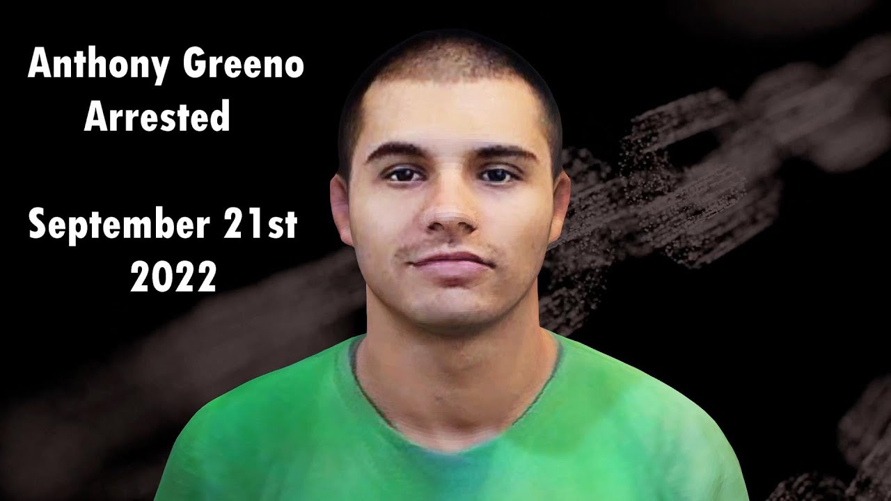 Anthony greeno arrested, September 21st 2022 written, anthony's picture on the side