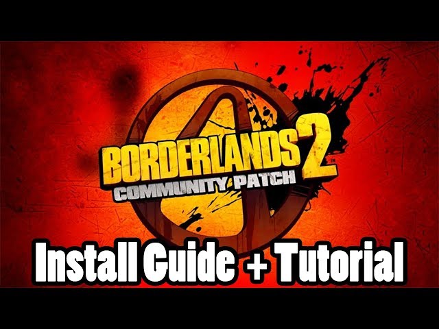 Borderlands 2 install guide and tutorial