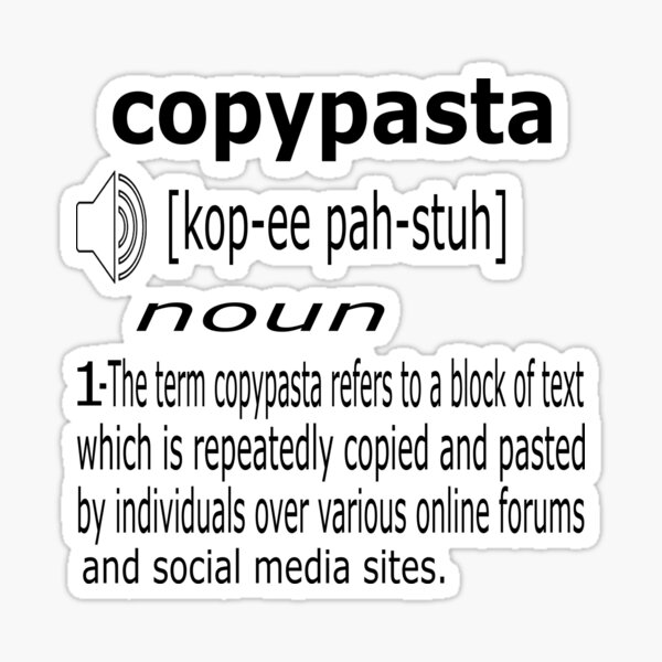 Copypasta noun interface