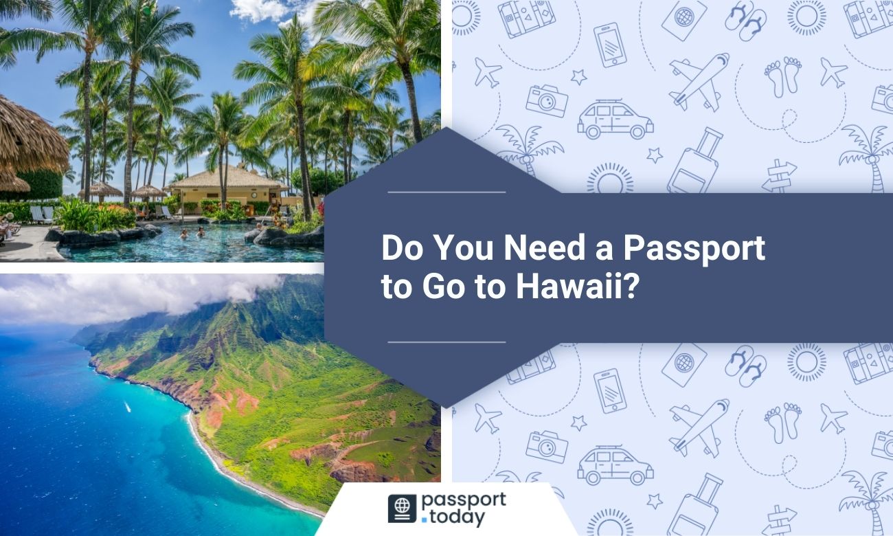 Do you need a passport to go to hawaii