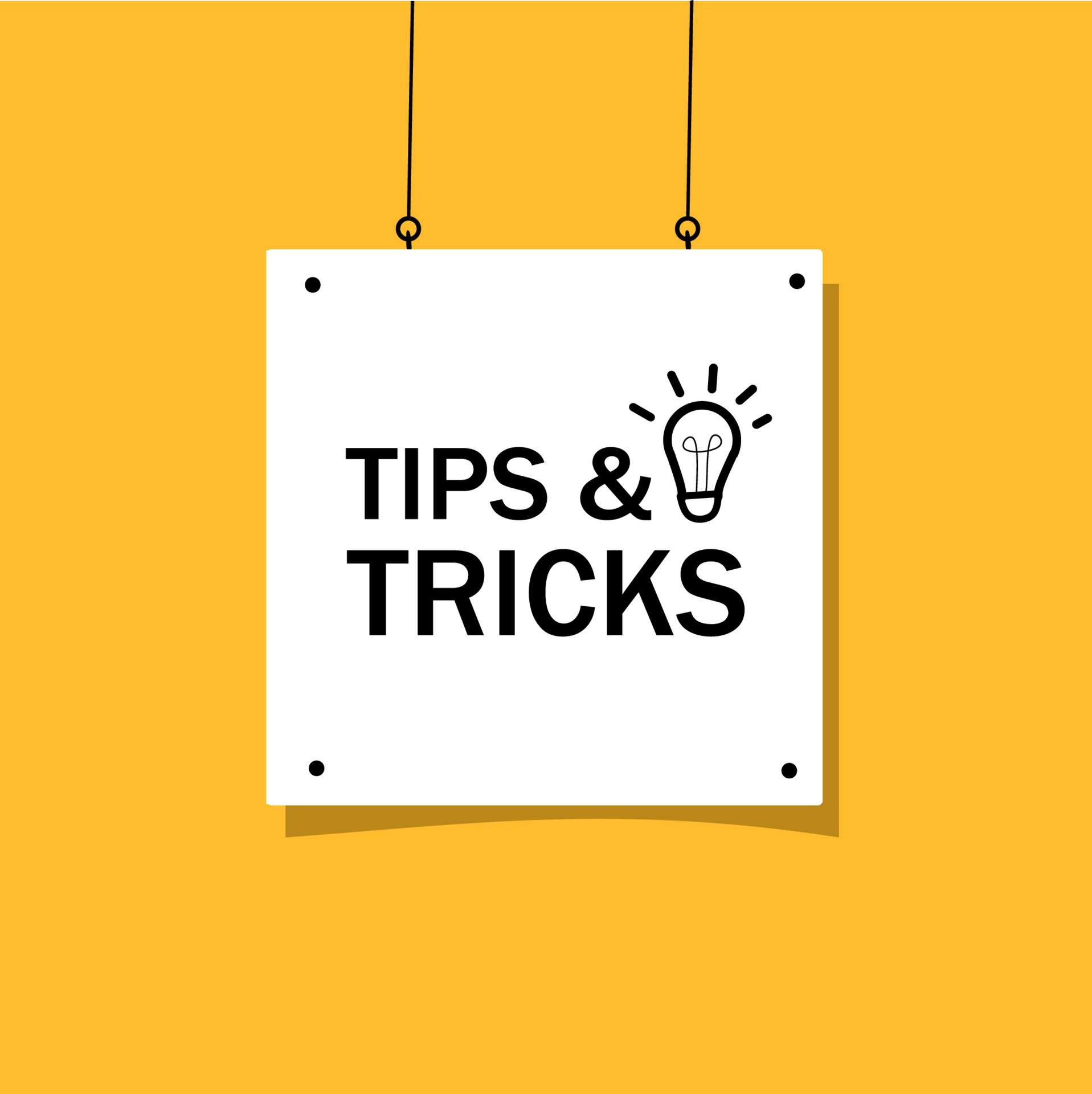 "Tips and tricks" written on a yellow background.