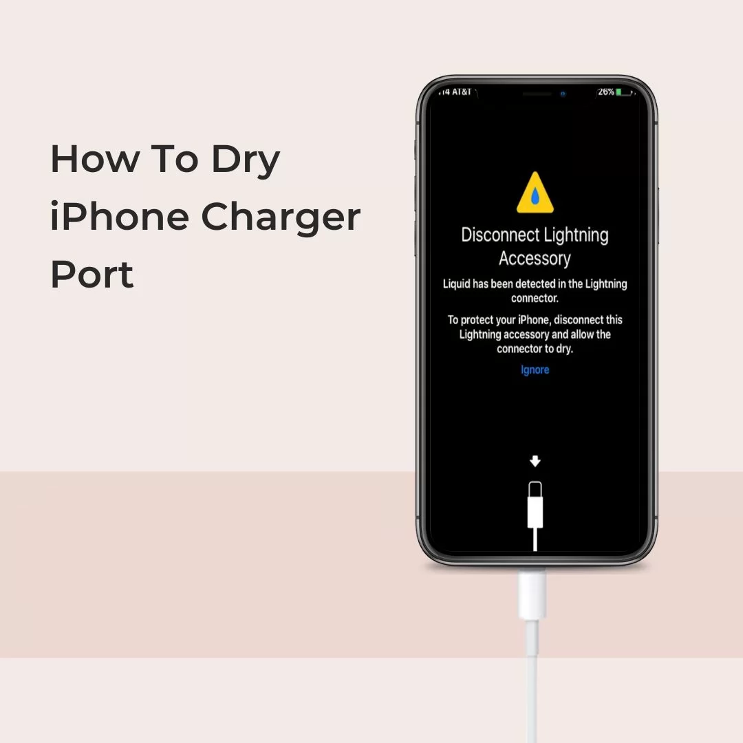 How to dry iphone charger port
