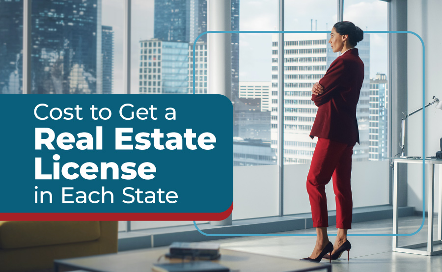 "cost to get a real estate license in each state" written with a woman standing in a red suit.
