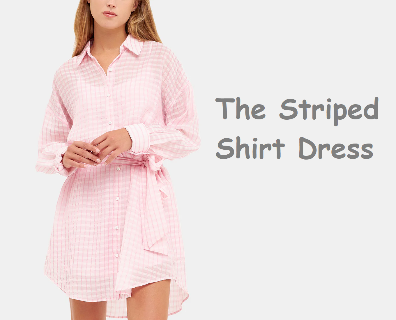 The stripped shirt dress