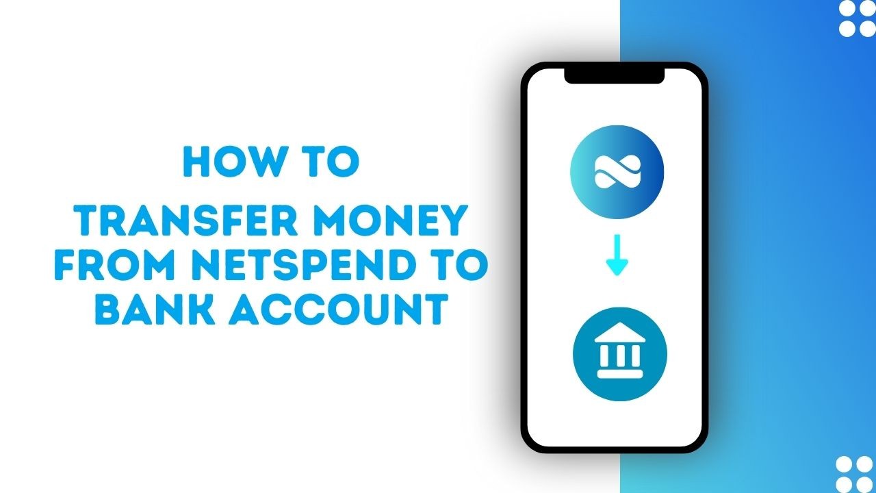 'how to transfer money from netspend to bank account' written 