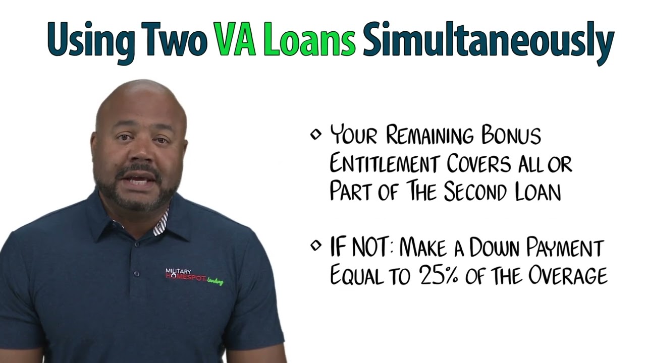 Using two va loans simultaneously