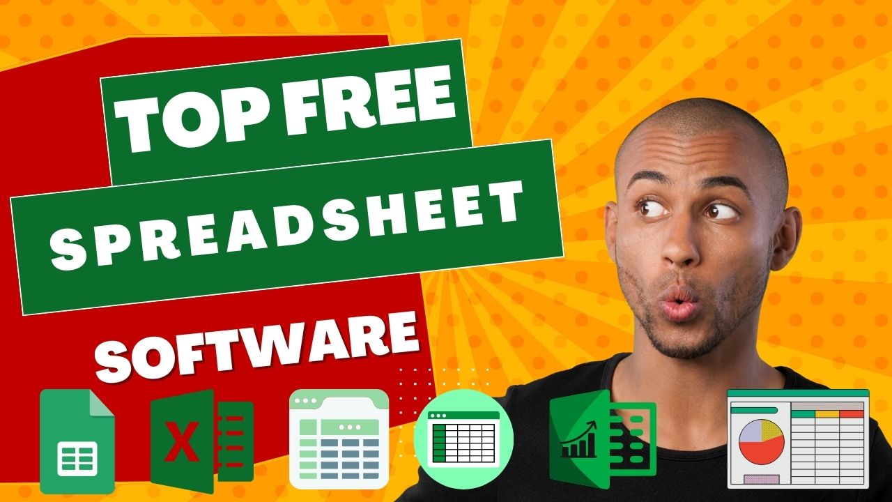 Person expressing surprise or excitement next to the bold text "TOP FREE SPREADSHEET SOFTWARE," accompanied by icons representing various spreadsheet programs.