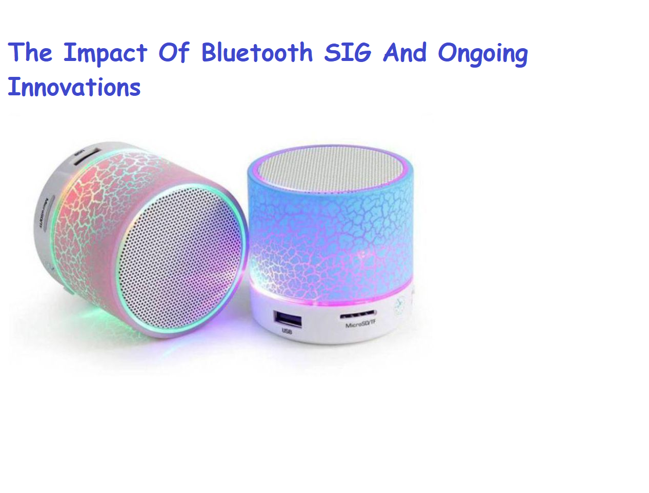 'the iimpact of bluetooth sig and going innovations' written, bluetooth speaker