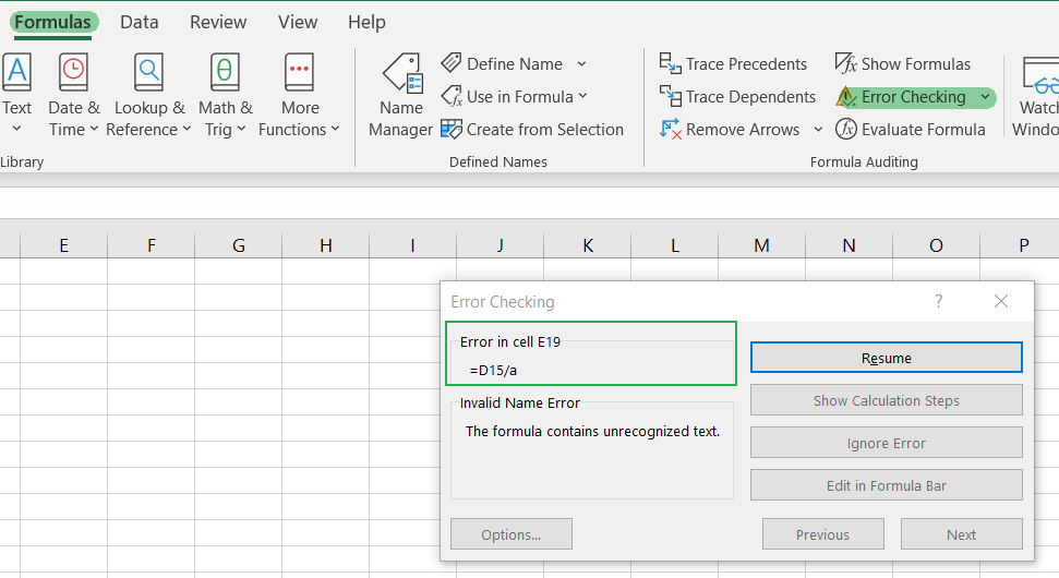 Microsoft Excel with an "Error Checking" dialogue box indicating an "Invalid Name Error" for a formula, suggesting that the formula contains text that Excel does not recognize.