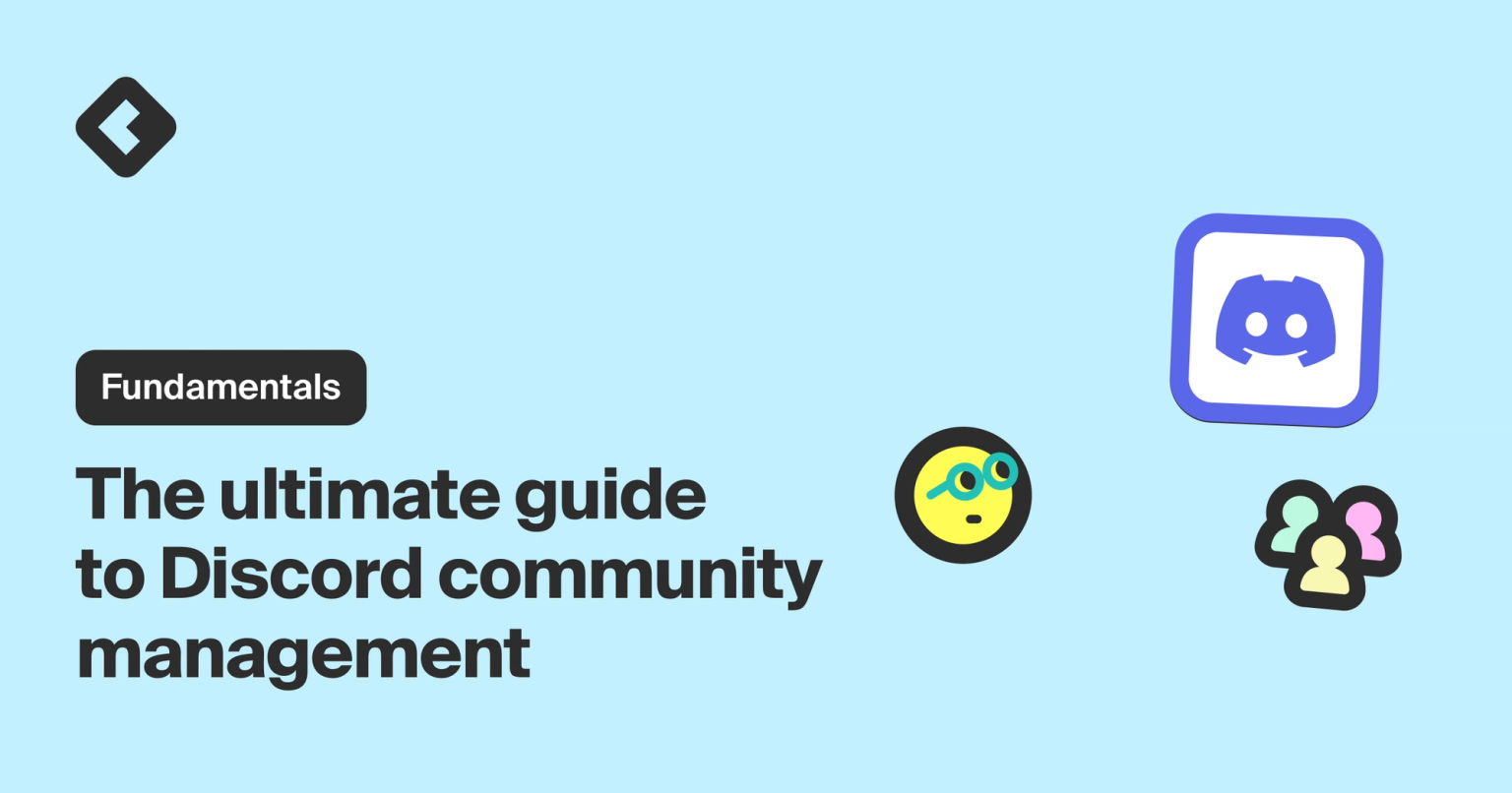 Title "The ultimate guide to Discord community management," categorized under "Fundamentals," and is adorned with Discord's iconic logo and related emoticons, indicating an educational resource for managing Discord communities.