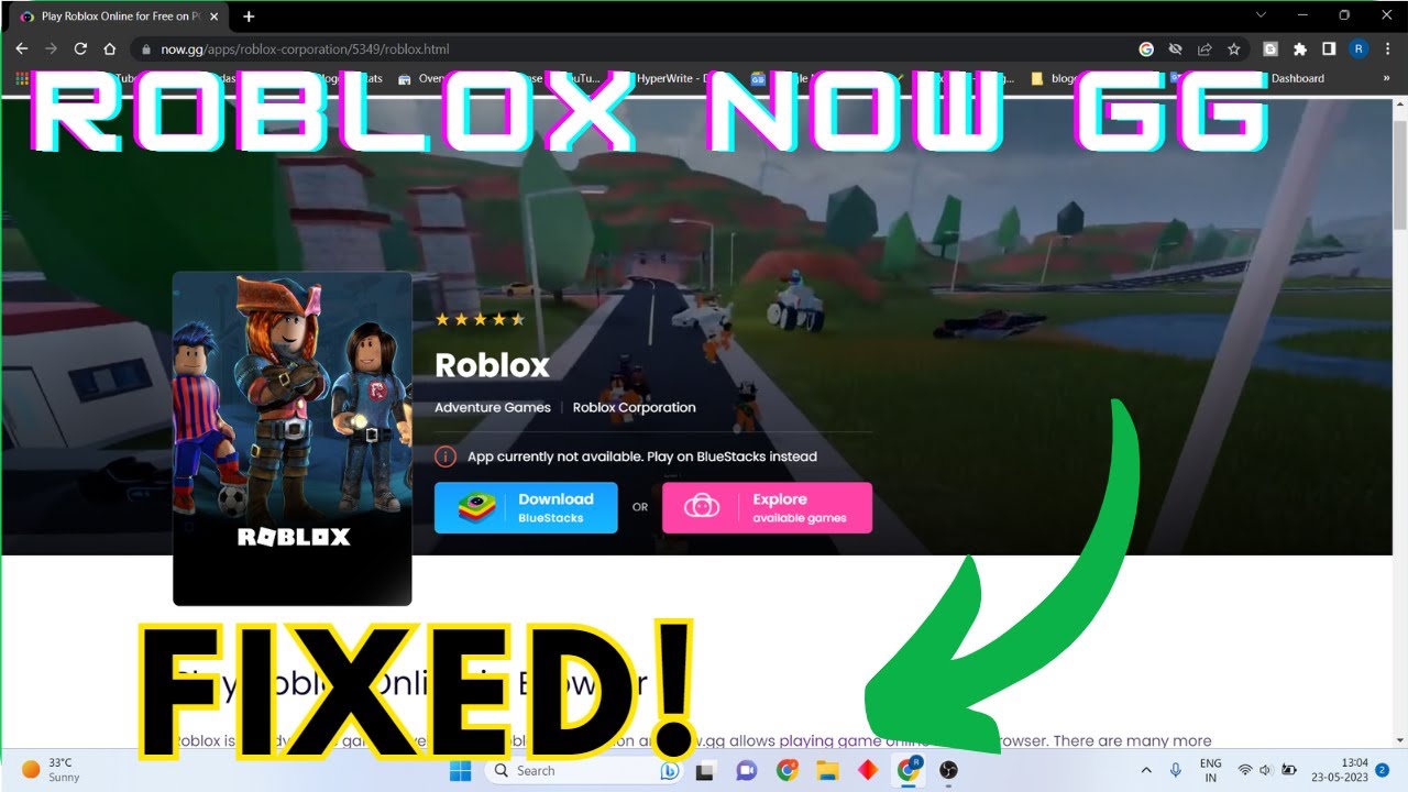 Message indicating that the Roblox app is currently not available on now.gg, along with a suggestion to play on BlueStacks instead, and the word "FIXED!" prominently featured, possibly suggesting a solution or workaround for the issue.