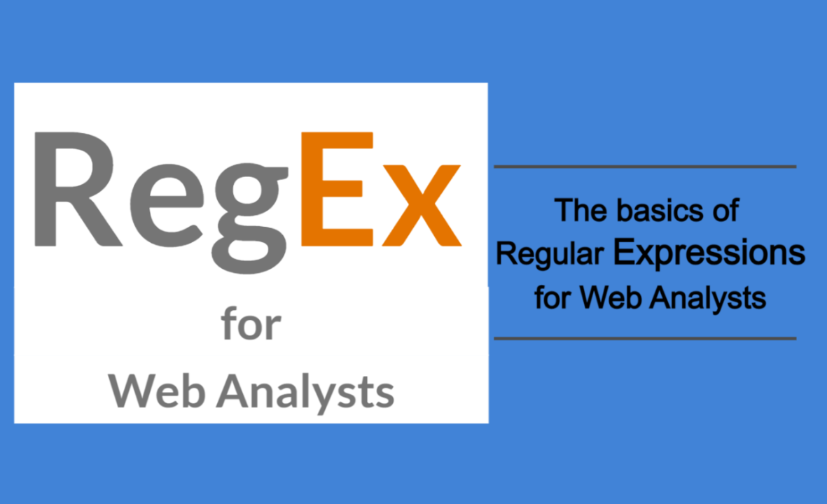"RegEx for Web Analysts," likely representing a book, course, or resource material covering the basics of regular expressions for web analytics.