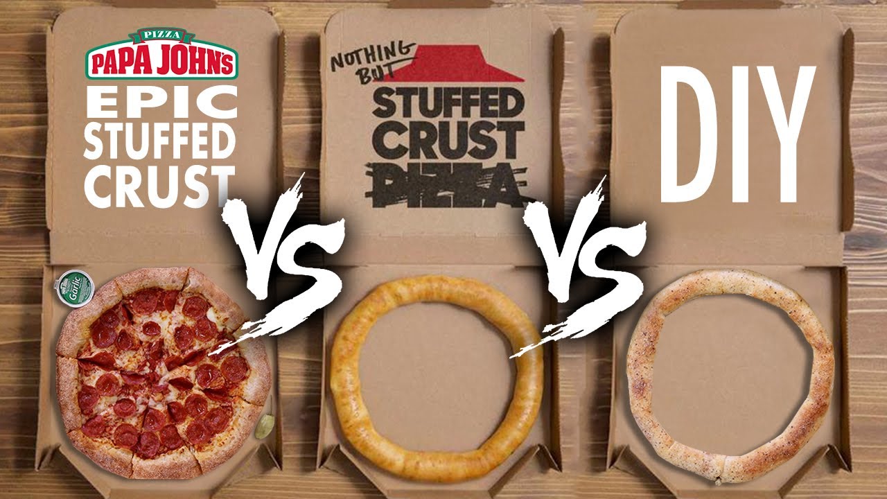 Papa John's vs. Pizza Hut vs. DIY Stuffed Crust Pizza