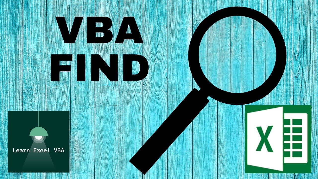  A magnifying glass, with "VBA find" written beside and excel spreadsheet icon in the corner of photo.