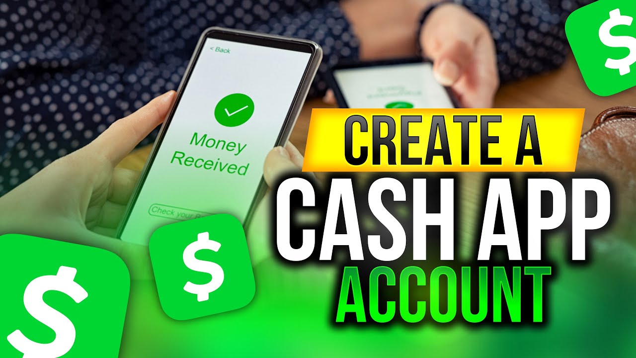 A mobile, cash app logo and text "Create a cash app account".